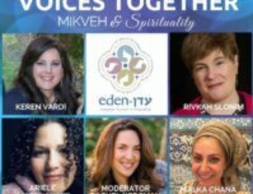 Bringing Our Voices Together – Mikveh & Spirituality