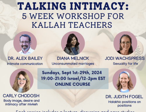 Talking Intimacy: A 5-Week Workshop for Kallah Teachers